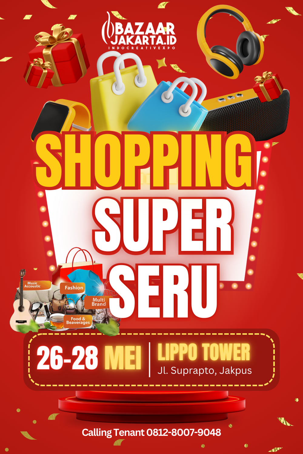 Shopping Super Seru: Ajang Prestisius untuk Pengusaha Fashion, Brand, Multiproduk, dan Kuliner