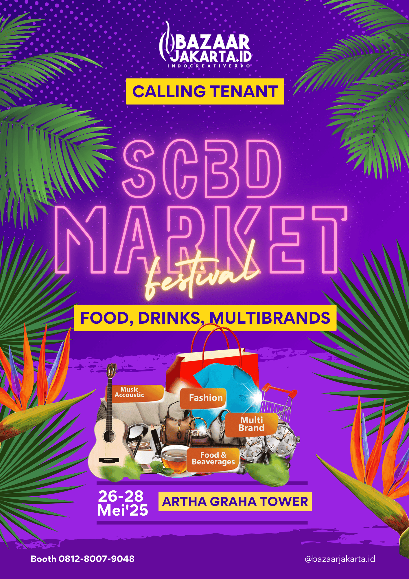 SCBD Market Fest 26-28 Mei 2025 di Artha Graha Building, SCBD